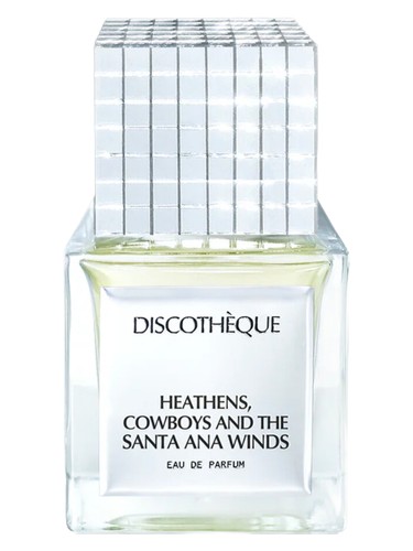 Heathens, Cowboys And The Santa Ana Winds by Discothèque