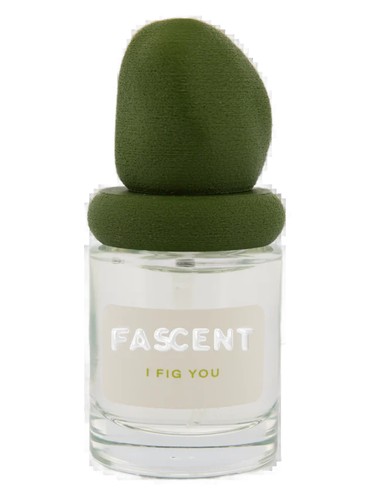 I Fig You by Fascent
