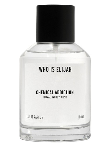 Chemical Addiction by Who is Elijah