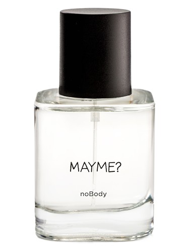noBody by MAYME?