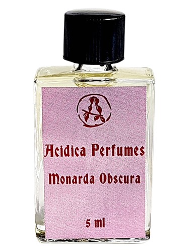 Monarda Obscura by Acidica Perfumes