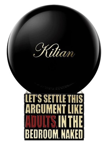 Let's Settle This Argument Like Adults, In The Bedroom, Naked by By Kilian