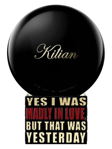 Yes I Was Madly In Love, But That Was Yesterday by By Kilian