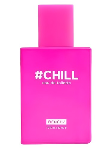 #Chill by BENCH/PH