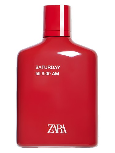 Saturday till 6-00 AM by Zara