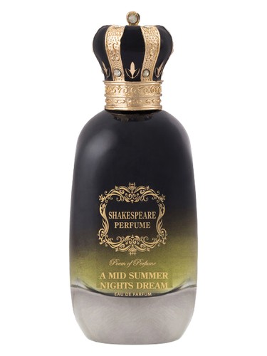 A Mid Summer Nights Dream by Shakespeare Perfumes