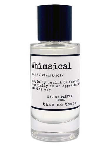 Whimsical by Take Me There