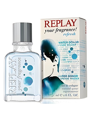 Your Fragrance! Refresh for Him by Replay