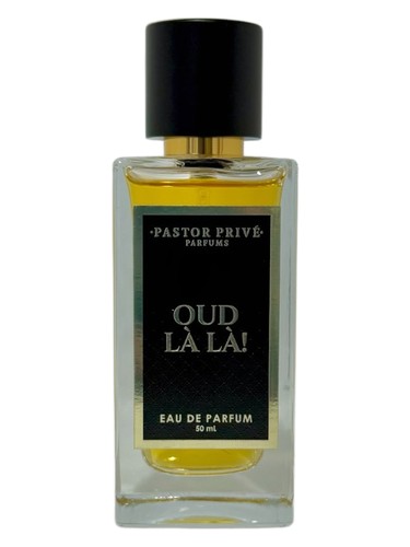 Oud LàLà! by Pastor Privé Parfums