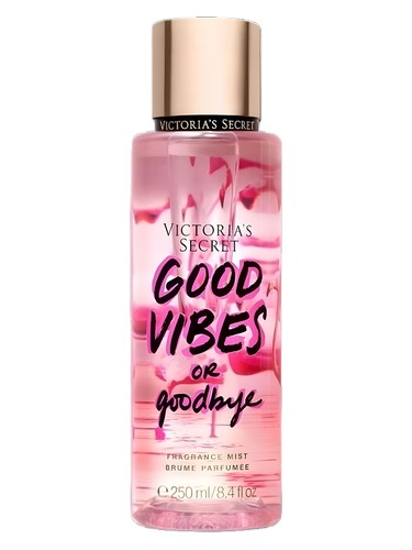 Good Vibes or Goodbye by Victoria's Secret