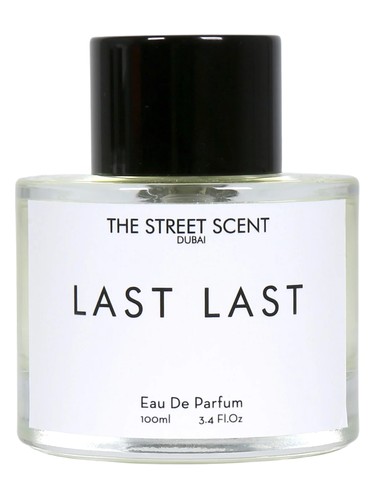 Last Last by The Street Scent
