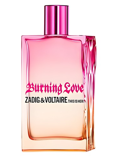 This is Her! Burning Love by Zadig & Voltaire