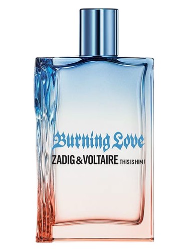 This Is Him! Burning Love by Zadig & Voltaire