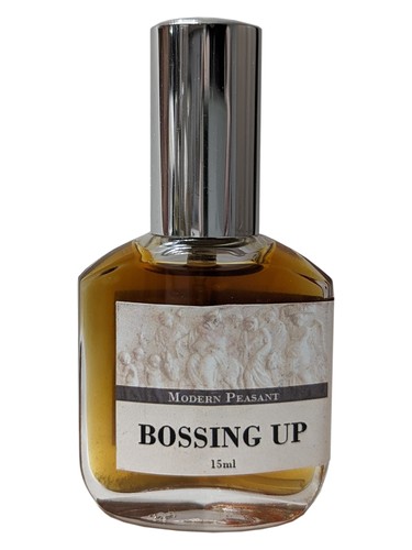 Bossing Up by Modern Peasant