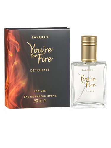 You're the Fire Detonate by Yardley