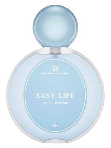Easy Life by Mother of Pearl