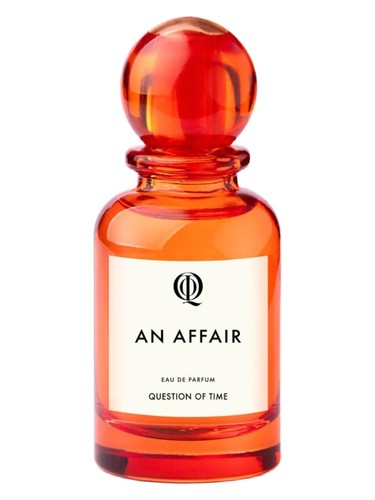 An Affair by QOT - Question of Time