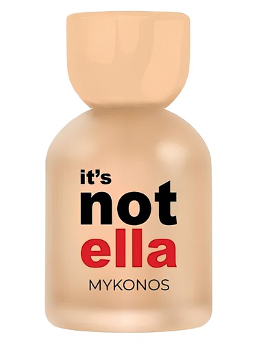 It's Not Ella by Mykonos
