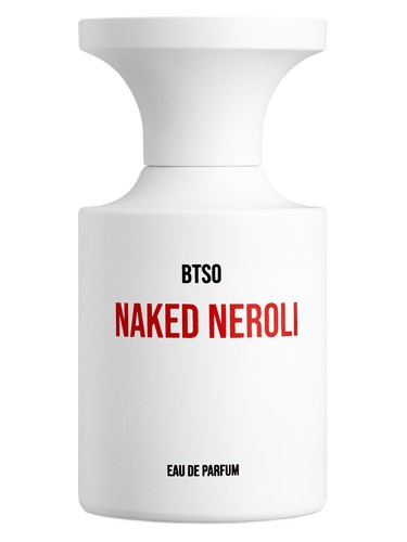 Naked Neroli by BORNTOSTANDOUT®
