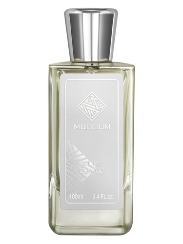 more slowly by Mullium