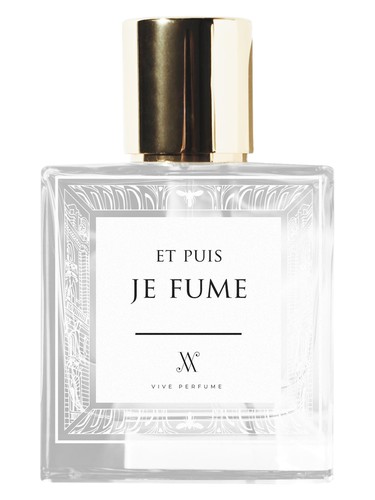 Et Puis Je Fume by Vive Perfume
